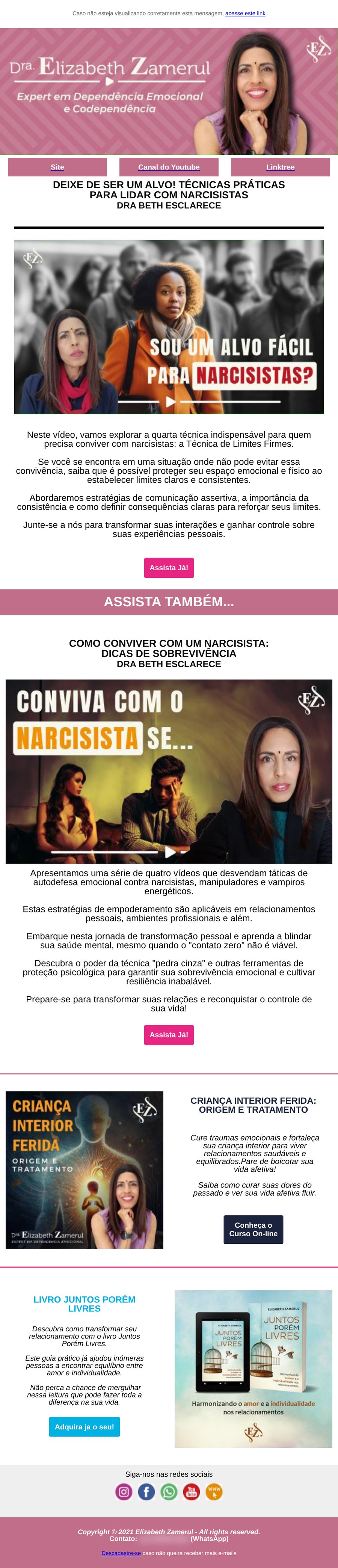 Newsletter Dra Beth Esclarece: Deixe de ser um alvo, técnicas práticas para lidar com narcisistas, com vídeos, curso e livro