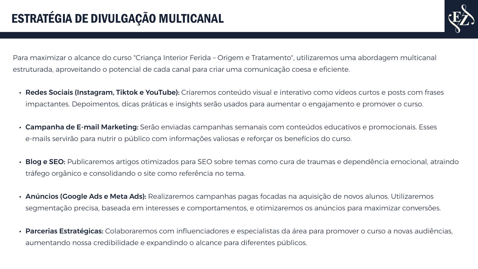 Estratégia de divulgação multicanal: redes sociais, e-mail, blog e SEO, anúncios e parcerias