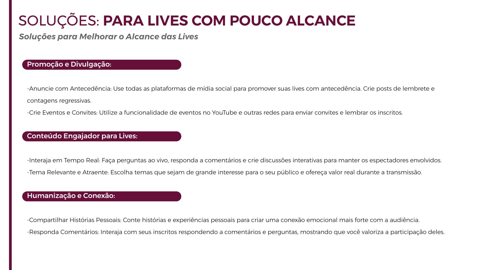 Soluções para lives com pouco alcance